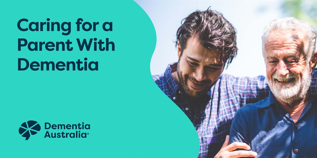 Dementia Australia - Caring for a Parent with Dementia Rockhampton ...